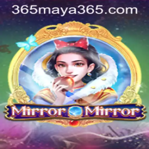 Explore the Enchanting World of 'MirrorMirror' in the Digital Arena of Maya365